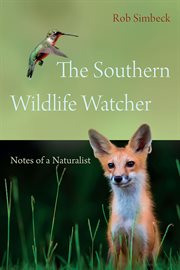The southern wildlife watcher : notes of a naturalist cover image cdn