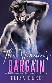 The virgin's bargain: a billionaire romance story cover image cdn