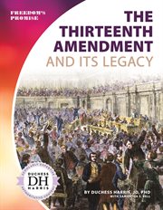 Thirteenth amendment and its legacy cover image cdn