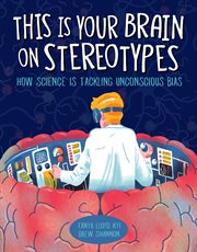 This is your brain on stereotypes. How Science Is Tackling Unconscious Bias cover image cdn