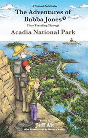 Time-traveling through Acadia National Park cover image cdn