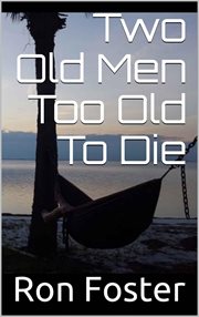 Two old men too old to die cover image cdn