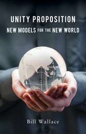 Unity proposition. New Models for the New World cover image cdn
