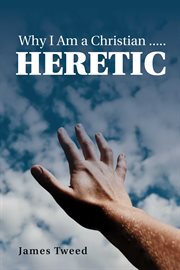 Why i am a christian .. heretic cover image cdn