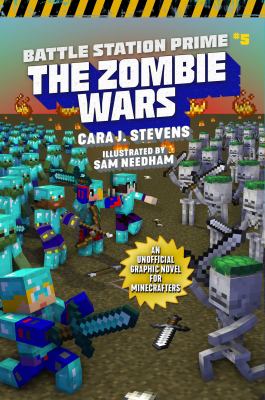 Battle station prime. 5, The zombie wars : an unofficial graphic novel for Minecrafters  cover image cdn