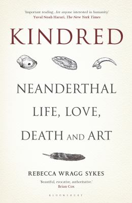 Kindred : Neanderthal life, love, death and art  cover image cdn
