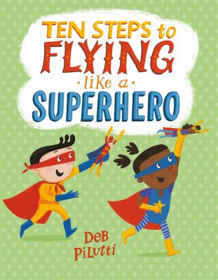 Ten steps to flying like a superhero  cover image cdn