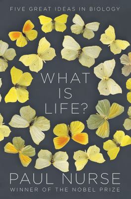 What is life? : five great ideas in biology  cover image cdn