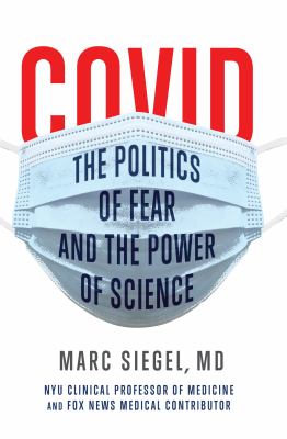 COVID : the politics of fear and the power of science  cover image cdn