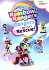 Rainbow rangers. Rangers to the rescue! cover image cdn