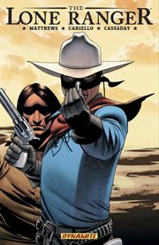 The lone ranger. Volume 4, issue 17-25 cover image cdn