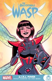 The unstoppable wasp: g.i.r.l. power. Issue 1-8 cover image cdn