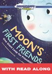 Moon's first friends: one giant leap for friendship (read along) cover image cdn