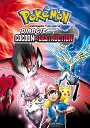 Pokémon the movie. Diancie and the cocoon of destruction cover image cdn