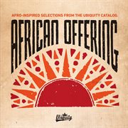 African offering: afro-inspired selections from the ubiquity catalog cover image cdn