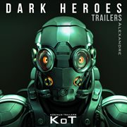 Dark heroes trailers cover image cdn