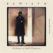 Echoes of sufi dances - remastered cover image cdn