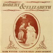 Robert & elizabeth (1987 chichester festival theatre cast recording) cover image cdn