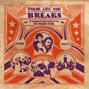 These are the breaks : [12 sampled selections from the Ubiquity vaults] cover image cdn