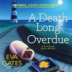 A death long overdue: a lighthouse library mystery cover image cdn