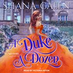 A Duke a Dozen : Survivors Series, Book 6 cover image cdn