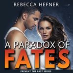 A paradox of fates cover image cdn