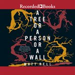 A tree or a person or a wall. Stories cover image cdn