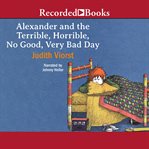 Alexander and the terrible, horrible, no good, very bad day cover image cdn