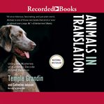 Animals in translation : using the mysteries of autism to decode animal behavior cover image cdn