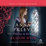 Anna of kleve, the princess in the portrait cover image cdn