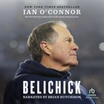 Belichick : the making of the greatest football coach of all time cover image cdn
