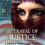 Betrayal of justice cover image cdn