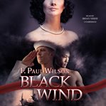 Black wind. A Novel cover image cdn