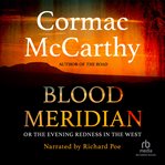 Blood meridian. Or the Evening Redness in the West cover image cdn