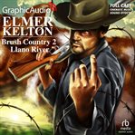 Brush country (2 of 2) [dramatized adaptation]. Llano River cover image cdn