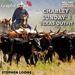 Charley's sunday texas outfit [dramatized adaptation] cover image cdn