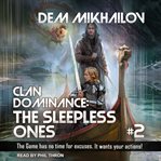 Clan dominance : the sleepless ones #2 cover image cdn