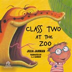 Class two at the zoo cover image cdn