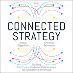 Connected strategy. Building Continuous Customer Relationships for Competitive cover image cdn