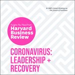 Coronavirus. Leadership and Recovery: The Insights You Need from Harvard Business Review cover image cdn