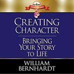 Creating character: bringing your story to life cover image cdn