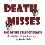 Death misses and other tales of death cover image cdn