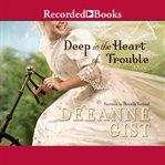 Deep in the heart of trouble cover image cdn