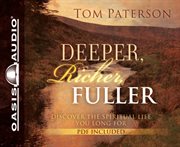 Deeper, richer, fuller. Discover the Spiritual Life You Long For cover image cdn