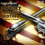 Destiny made them brothers [dramatized adaptation] cover image cdn