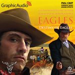 Destiny of eagles [dramatized adaptation] cover image cdn