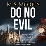 Do no evil : an oxford murder mystery cover image cdn