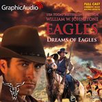 Dreams of eagles [dramatized adaptation] cover image cdn