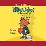 Ellray jakes the recess king! cover image cdn