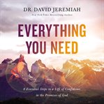 Everything you need. 8 Essential Steps to a Life of Confidence in the Promises of God cover image cdn